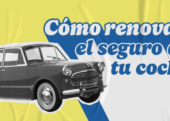 cómo renovar el seguro de tu coche